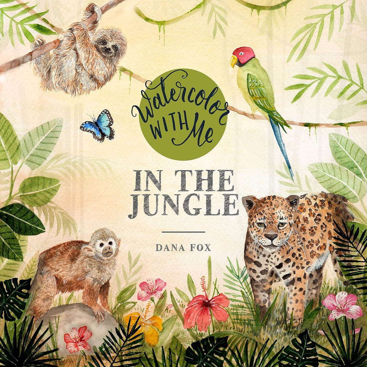 Watercolor With Me In The Jungle by Fox. Dana