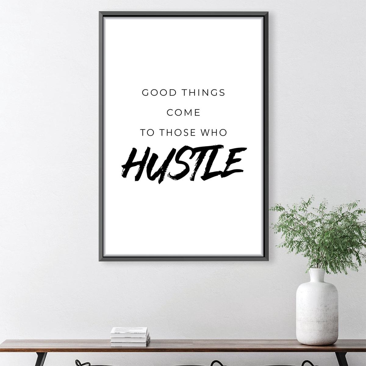 Those Who Hustle Canvas