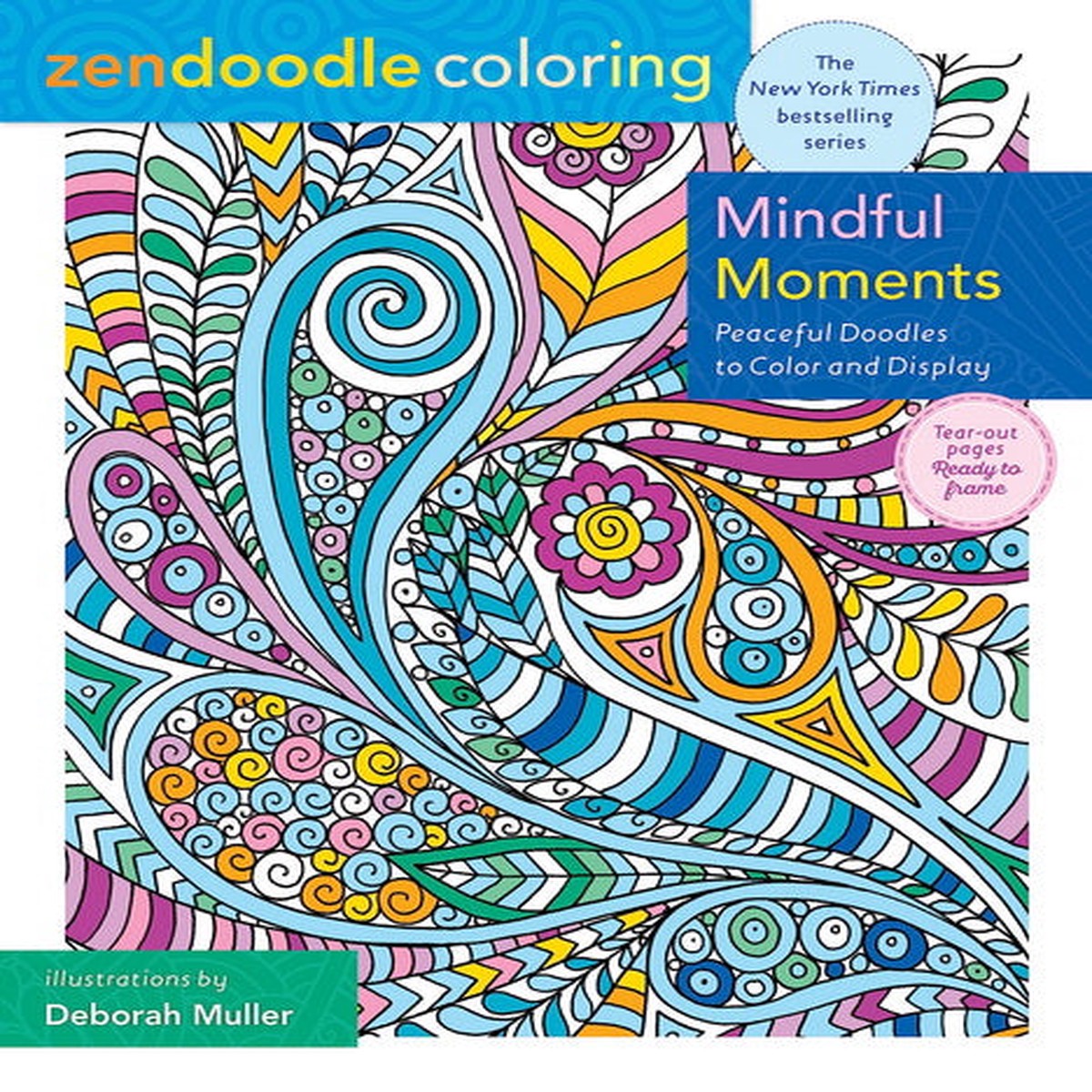 Zendoodle Coloring: Mindful Moments